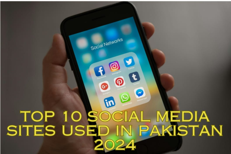 Top 10 Social media sites used in Pakistan